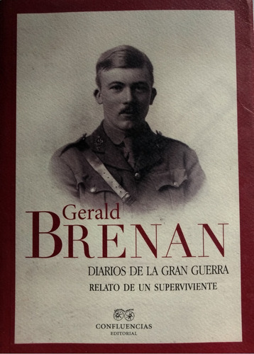 Diarios De La Gran Guerra, Gerald Brenan, Confluencia 