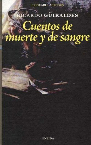 Libro Cuentos De Muerte Y Sangre