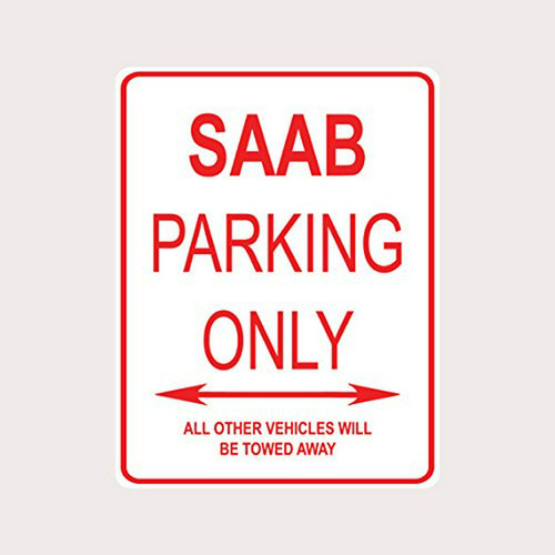 Señal De Estacionamiento Exclusivo Para Saab - Aluminio