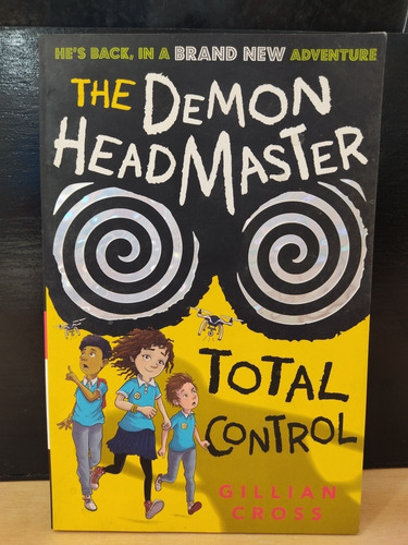 The Demon Headmaster Total Control Gillian Cross