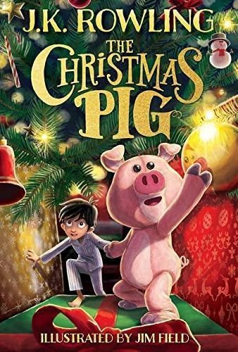 The Christmas Pig (libro En Inglés)