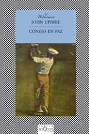 Conejo En Paz - Somerset Updike John Tilden William T Moyano