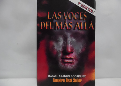 La Voces Del Más Allá / Rafael Arango Rodríguez 