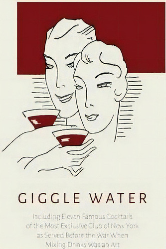 Giggle Water, De Charles S Warnock. Editorial Martino Fine Books, Tapa Blanda En Inglés