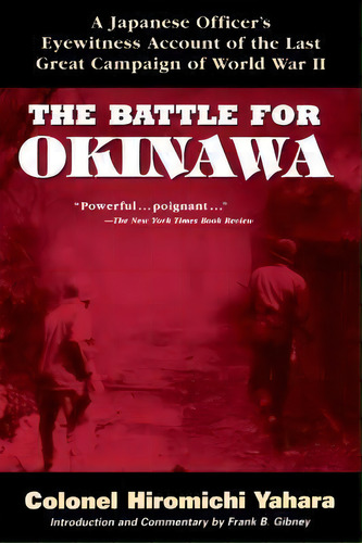 The Battle For Okinawa, De Colonel Hiromichi Yahara. Editorial Wiley, Tapa Dura En Inglés
