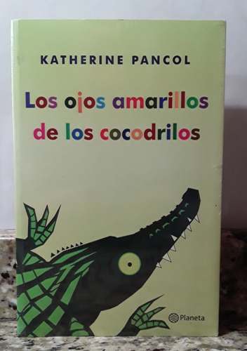 Libro Los Ojos Amarillos De Los Cococrilos- Katherine Pancol