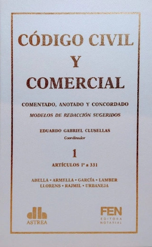 Clusellas - Código Civil Y Comercial De La Nación. Tomo 1