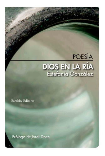 Libro Dios En La Ria - Gonzalez Alvarez, Estefania