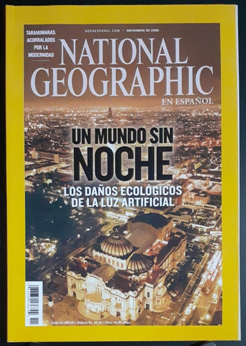 Revista National Geographic / Un Mundo Sin Noche.