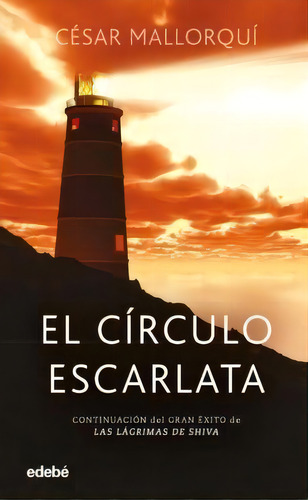 El Cãârculo Escarlata, De Mallorquí Del Corral, César. Editorial Edebé, Tapa Blanda En Español
