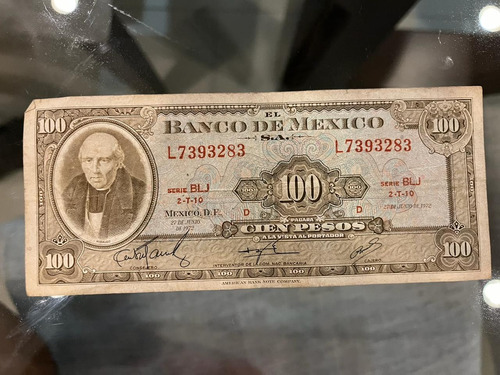 Billete De México De $100 Del Año 1972 Serie Blj