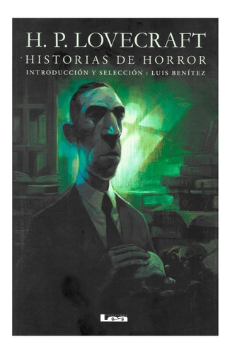 Historias De Horror - H P Lovecraft - Ed Lea