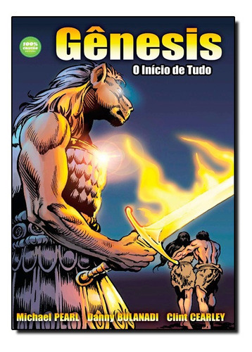 Genesis - O Inicio De Tudo - 02 Ed, De Pearl, Michael. Editora 100% Cristao, Capa Mole Em Português