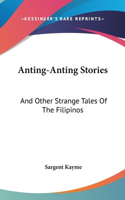 Libro Anting-anting Stories: And Other Strange Tales Of T...