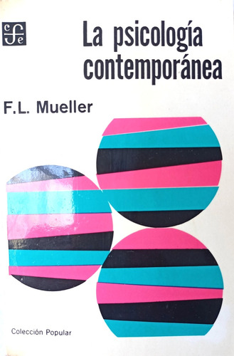 Libro, La Psicología Contemporánea, F. L. Mueller