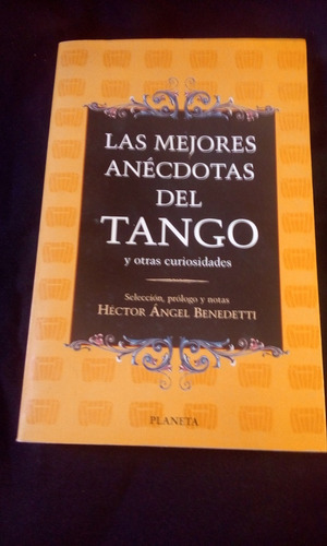 Las Mejores Letras De Tango - Benedetti - Seix Barral