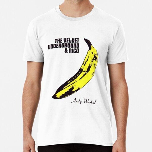 Remera El Famoso Diseño De Banana De Velvet Underground De A