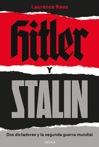 Libro Hitler Y Stalin - Laurence Rees