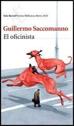 Oficinista, El - Saccomanno, Guillermo
