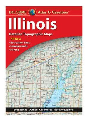 Libro Delorme Atlas & Gazetteer: Illinois - Rand Mcnally