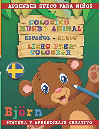 Colorido Mundo Animal - Español-sueco - Libro Para Colorear.
