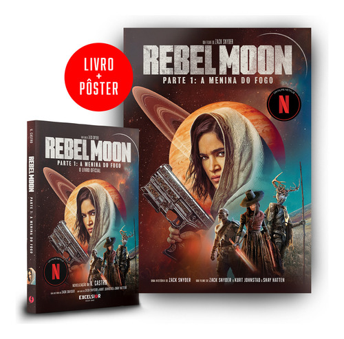 Rebel Moon - A Menina Do Fogo: Rebel Moon - A Menina Do Fogo, De Castro, V.. Book One Editora, Capa Mole, Edição 1 Em Português, 2024