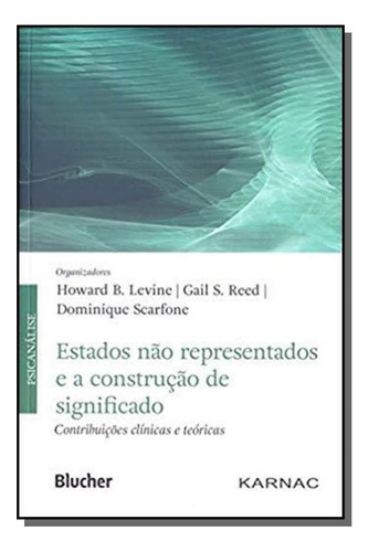 Estados Nao Representados E A Construcao De Signif, De Levine, Howard B.. Editora Edgard Blucher, Capa Mole Em Português, 2021