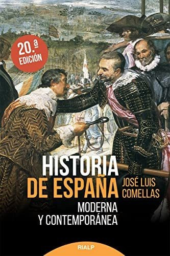Historia De España Moderna Y Contemporánea, De Comellas García-lera, José Luis. Editorial Rialp, Tapa Tapa Blanda En Español