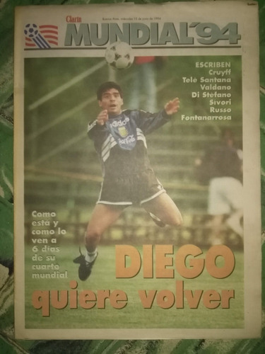 Diario Clarin Deportivo * Mundial Usa 1994 * Maradona Vuelve