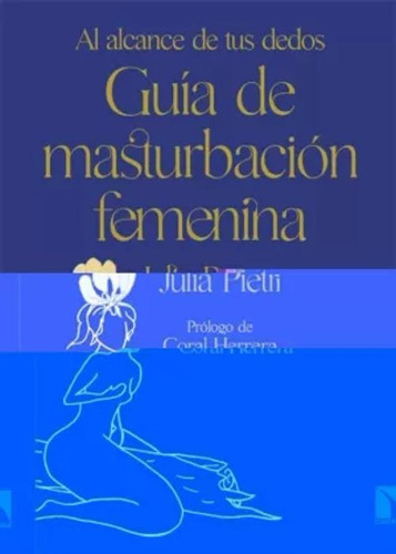 Libro Guía De Masturbación Femenina