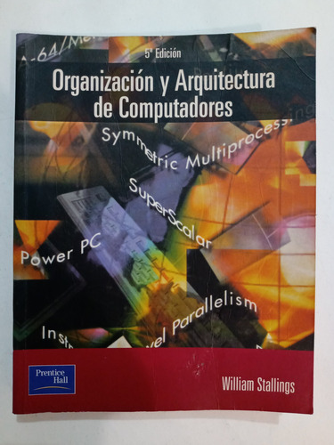 Organización Y Arquitectura De Computadores 5 E - W Stalling (Usado)