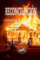 Comprar Reconciliación, De Por El Espírituantônio Carlos Y Otros