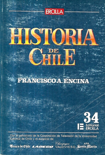 Historia De Chile 34 / Francisco Antonio Encina / Ercilla