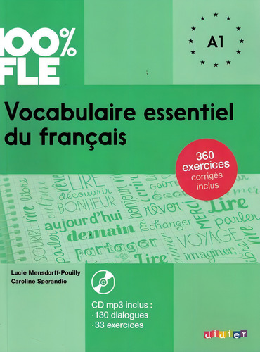 Vocabulaire essentiel du francais a1 - livre + cd mp3, de Crepieux, Gael. Editorial Didier/ Hatier (Hachette Franca), capa mole em francês, 2017
