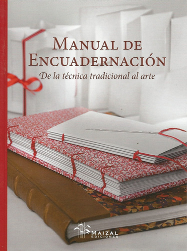 Manual De Encuadernacion Tecnica Tradicional - De Le Comte
