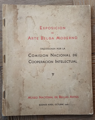 Exposiciòn De Arte Belga Moderno - Buenos Aires 1946