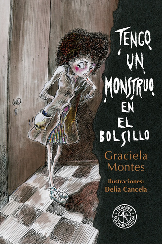 Tengo Un Monstruo En El Bolsillo - Montes, Graciela