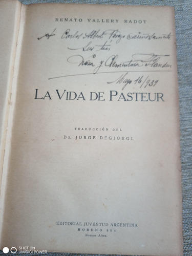 La Vida De Pasteur. R. V. Radot, Ed. Juventud A. 1935 T Dura