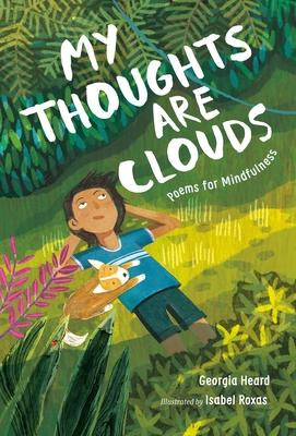 Libro My Thoughts Are Clouds : Poems For Mindfulness - Ge...