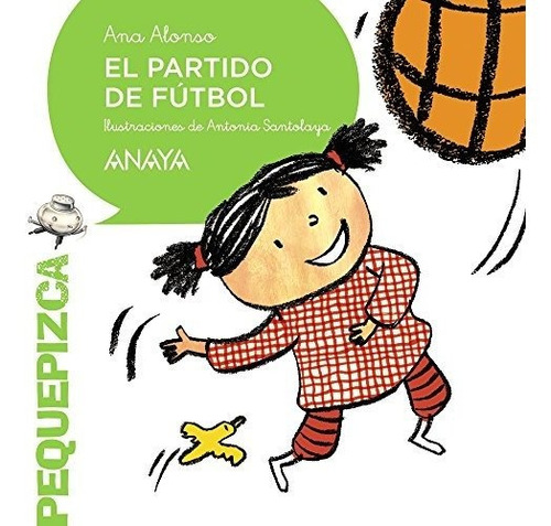 El Partido De Fútbol (primeros Lectores (1-5 Años) - Pequepi