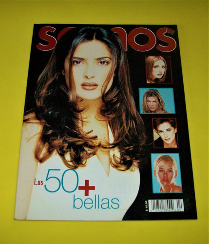 Salma Hayek Revista Somos Soraya Elsa Aguirre Ana Martin 