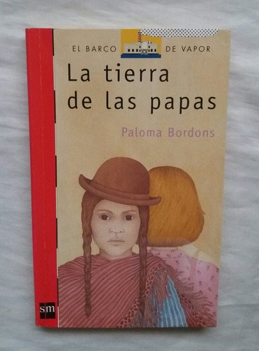 La Tierra De Las Papas Paloma Bordons Libro Original Oferta