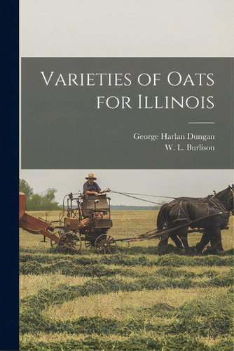 Varieties Of Oats For Illinois, De Dungan, George Harlan 1887-. Editorial Hassell Street Pr, Tapa Blanda En Inglés