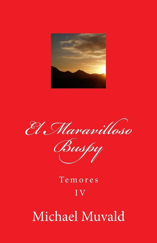 Libro: El Maravilloso Buspy: Temores (spanish Edition)