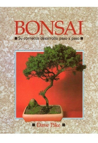 Libro Bonsai Correcto Desarrollo Paso A Paso