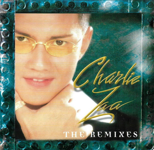 Charlie Zaa - The Remixes