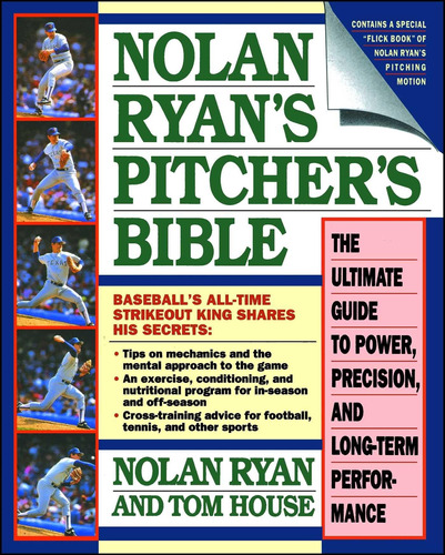 Libro: Nolan Ryanøs Pitcherøs Bible: The Ultimate Guide To