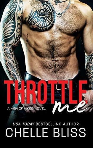 Book : Throttle Me (men Of Inked) - Bliss, Chelle