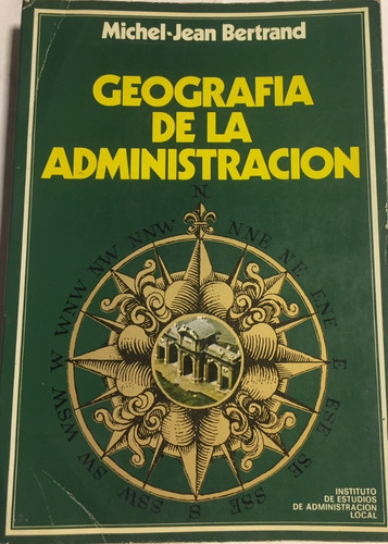 Libro Geografia De La Administracion Michel J Bertrand