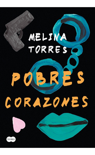 Pobres Corazones - Torres, Melina